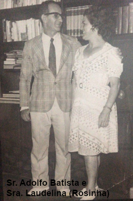 Sr. Adolfo Batista e Sra. Laudelina (Rosinha)